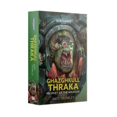 Ghazghkull Thraka: Prophet of the Waaagh! (PB) (GWBL3139)