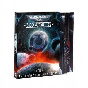 500 Worlds: Titus – The Battle for Unity Begins (GW40-73)