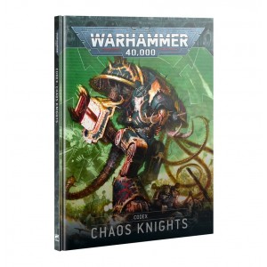 Codex: Chaos Knights (GW43-18-25)